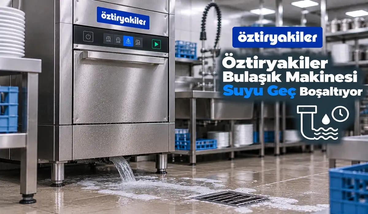 Öztiryakiler Bulaşık Makinesi Suyu Geç Boşaltıyor